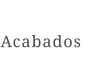 Acabados